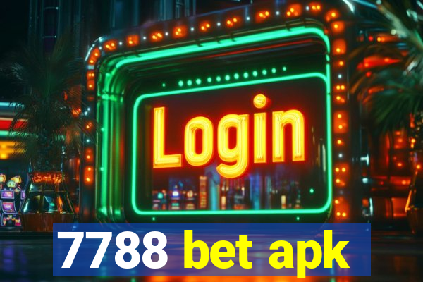 7788 bet apk